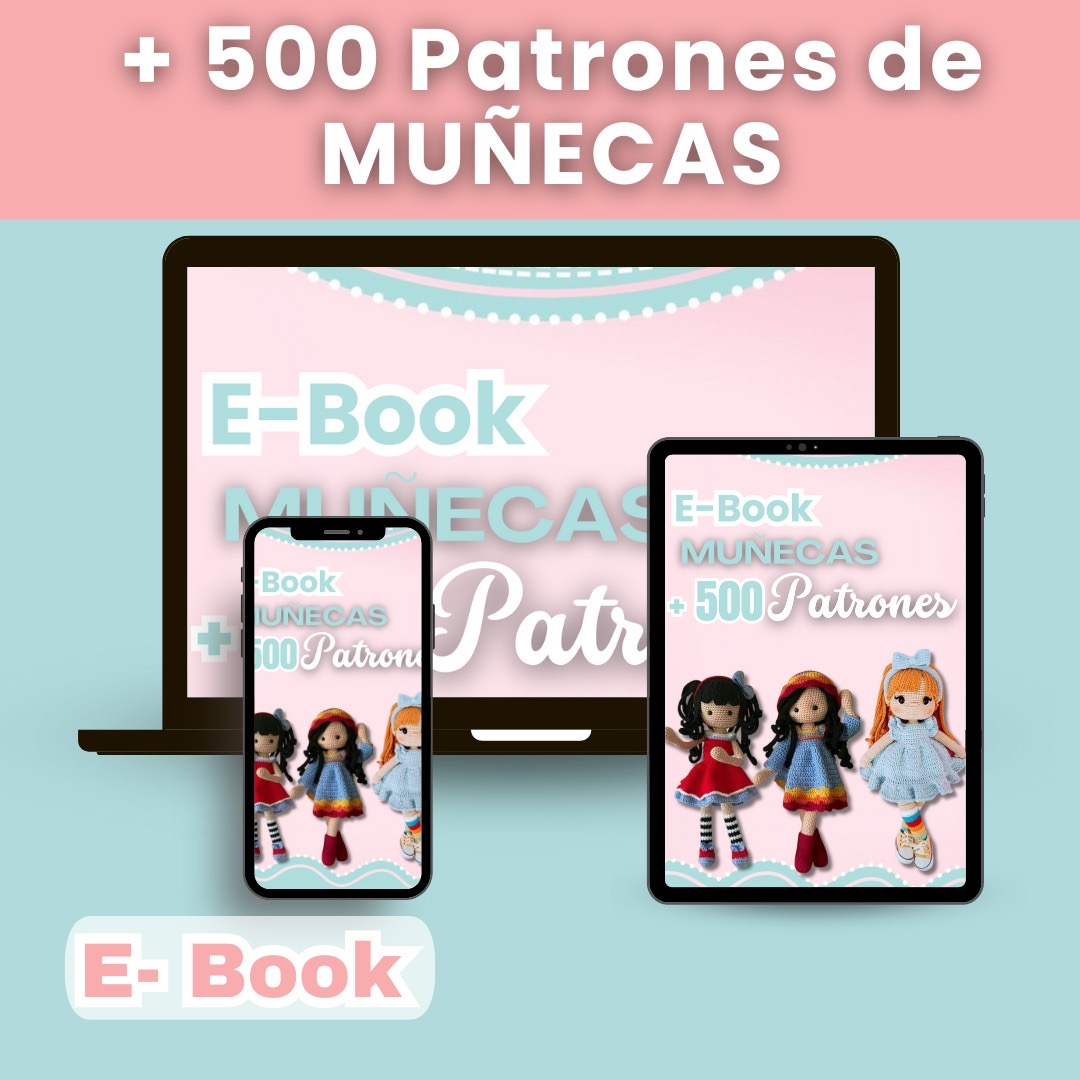 +500 Patrones de Muñecas y mucho más