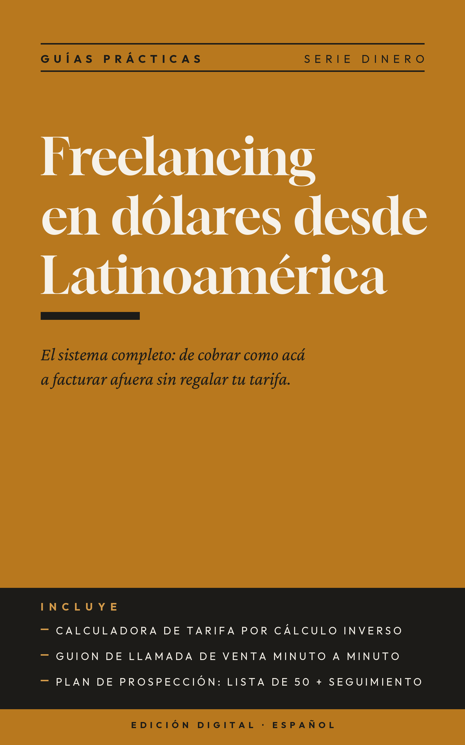 Freelancing en dólares desde Latinoamérica — El sistema completo
