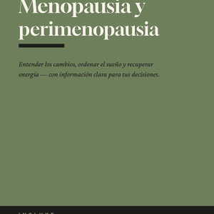 Menopausia y perimenopausia — Guía práctica de síntomas, sueño y energía